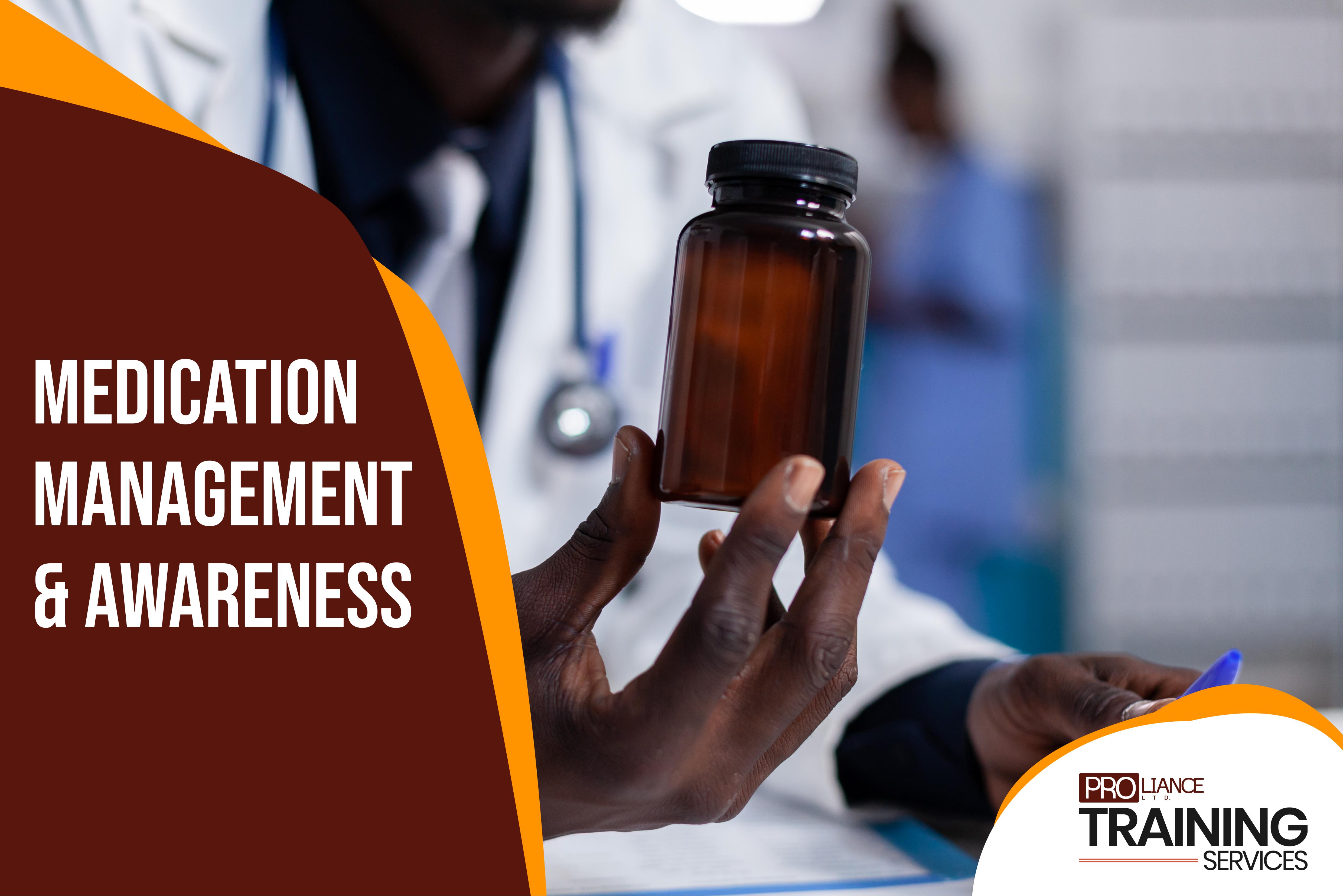 Medication Management & Awareness 
